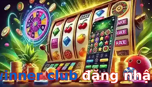winner club đăng nhập