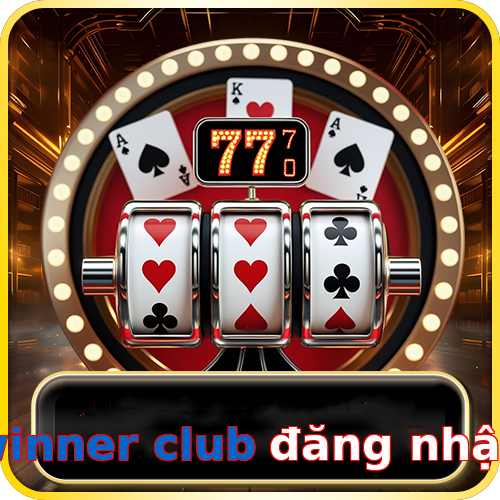 winner club đăng nhập